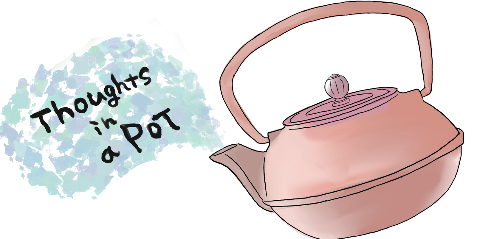 Thoughts in a Pot